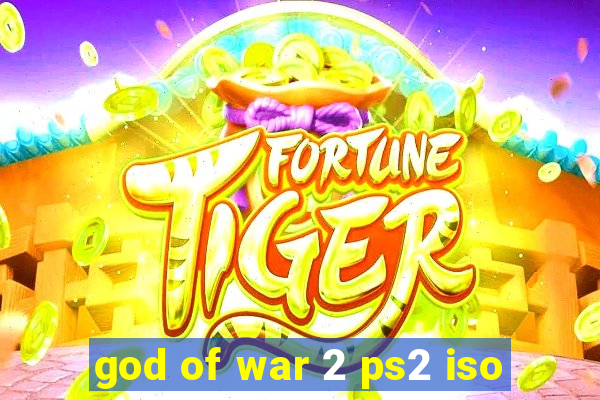 god of war 2 ps2 iso